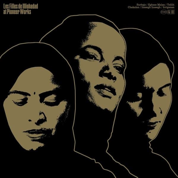 Les Filles De Illighadad - At Pioneer Works (CD)