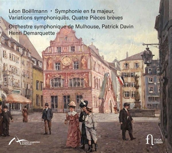 Orchestre Symphonique De Mulhouse, Patrick Davin, Henri Demarquette - Boëllmann: Symphonie En Fa Majeur | Variations Symphoniques | Quatre Pièces Brèves (CD)