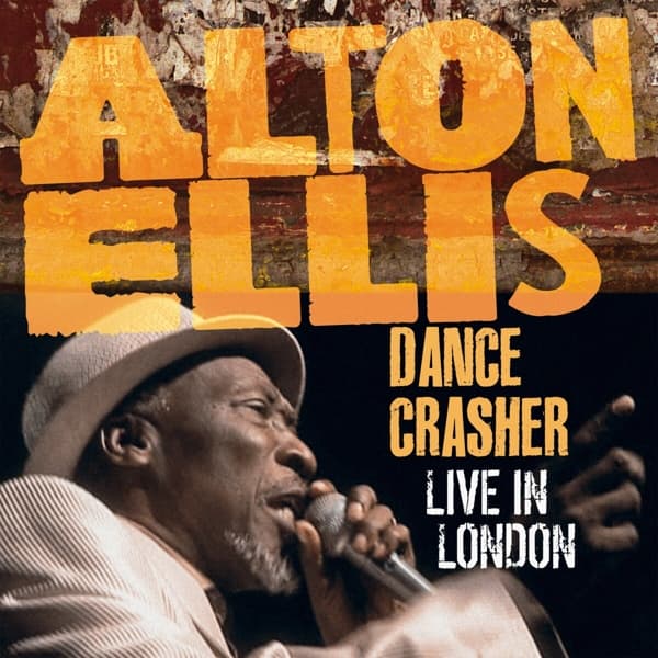 Alton Ellis - Dance Crasher - Live In London (2 LP)