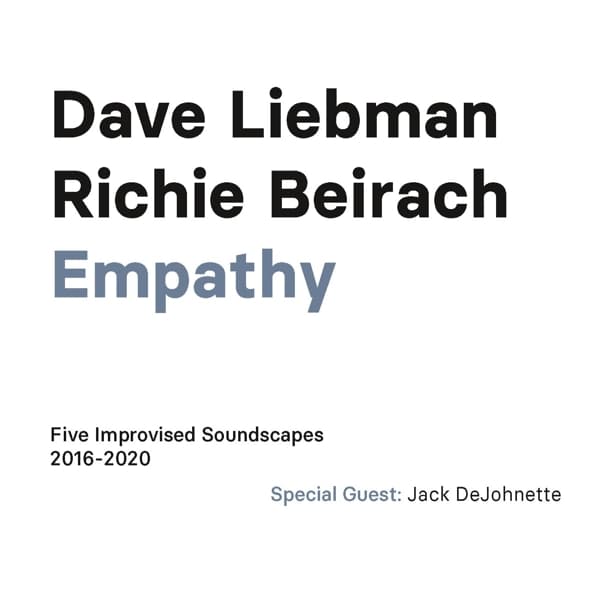 Dave Liebman & Richie Beirach - Empathy (Five Improvised Soundscapes 2016-2020) (5 CD)