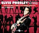 Various Artists - Elvis Presley & The American Music Heritage Vol. 2 1956-1957 (3 CD)