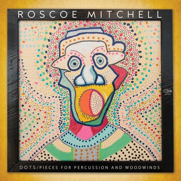 Roscoe Mitchell - Dots / Pieces For Percussion And Woodwinds (LP) (Limited Edition)