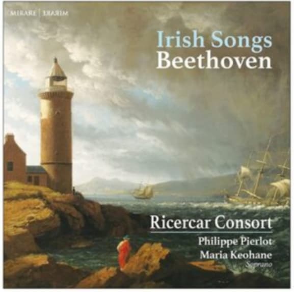 Ricercar Consort, Philippe Pierlot, Maria Keohane - Beethoven: Irish Songs (CD)