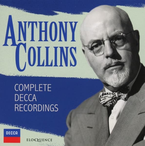 Anthony Collins, Peter Pears, Edith Sitwell, Ruggiero Ricci, Peter Katin - Anthony Collins - Complete Decca Recordings (14 CD)