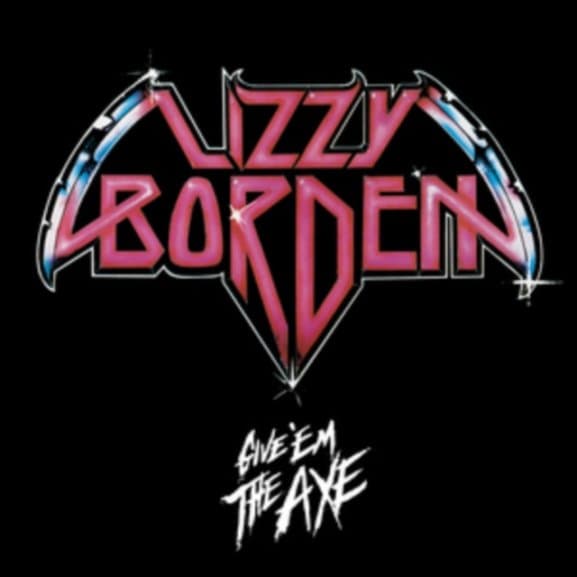 Lizzy Borden - Give 'Em The Axe (LP) (Reissue)