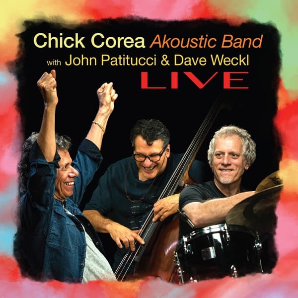 Chick Corea Akoustic Band, John Patitucci, Dave Weckl - Live (2 CD)