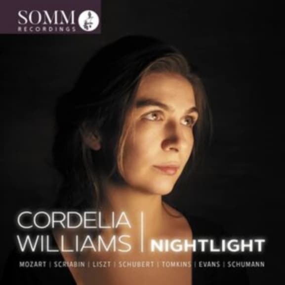 Williams - Wolfgang Amadeus Mozart / Alexander Scriabin / Franz Liszt / Franz Schubert / Thomas Tomkins / Bill Evans / Robert Schumann: Nightlight