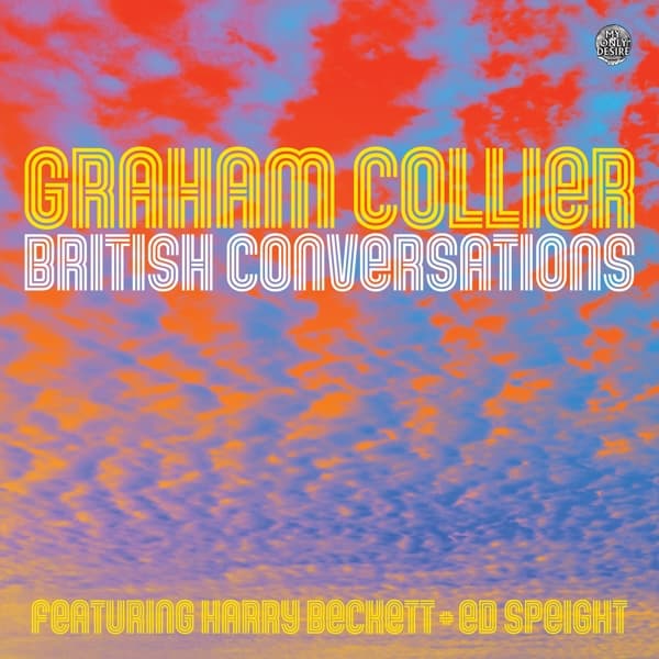 Graham Collier Featuring Harry Beckett + Ed Speight - British Conversations (CD) (Limited Edition) (Remastered)
