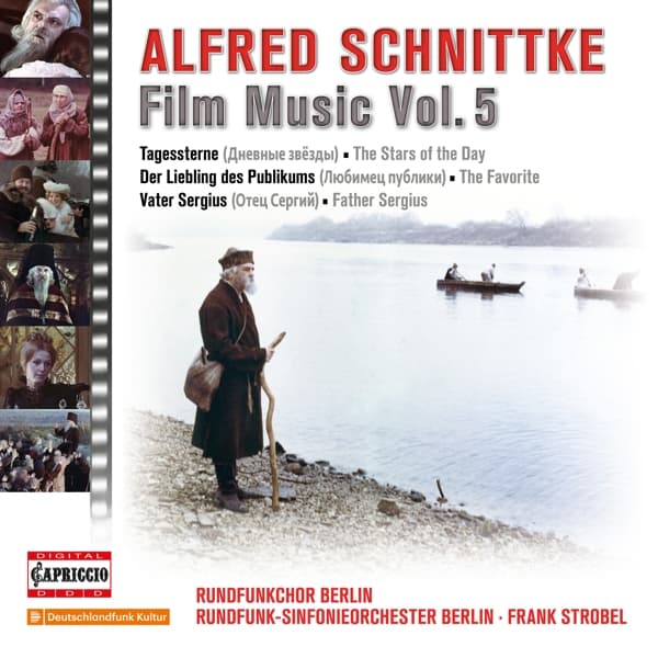 Rundfunkchor Berlin, Rundfunk-Sinfonieorchester Berlin, Frank Strobel - Schnittke: Film Music Vol. 5: Tagessterne | Der Liebling Des Publikums | Vater Sergius (CD)