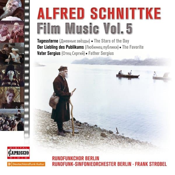 Rundfunkchor Berlin, Rundfunk-Sinfonieorchester Berlin, Frank Strobel - Schnittke: Film Music Vol. 5: Tagessterne | Der Liebling Des Publikums | Vater Sergius (CD)