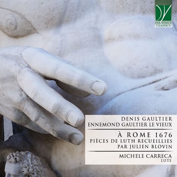 Michele Carreca - À Rome 1676, Pièces De Luth Recueillies Par Julien Blovin (CD)