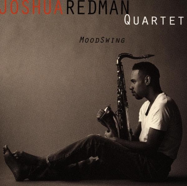 Joshua Quartet Redman - Mood Swing