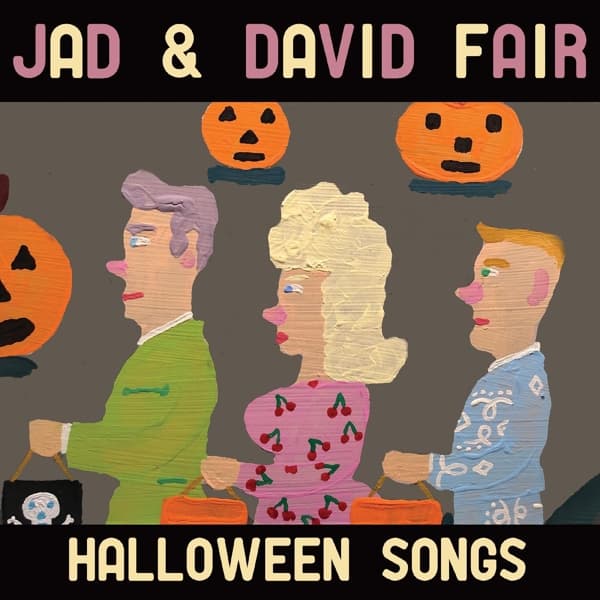 Jad And David Fair - Halloween Songs (LP)