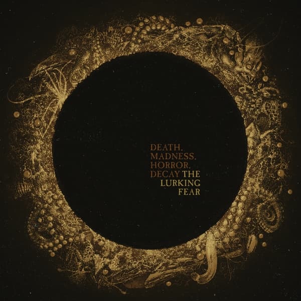 Lurking Fear - Death, Madness, Horror, Decay (LP)