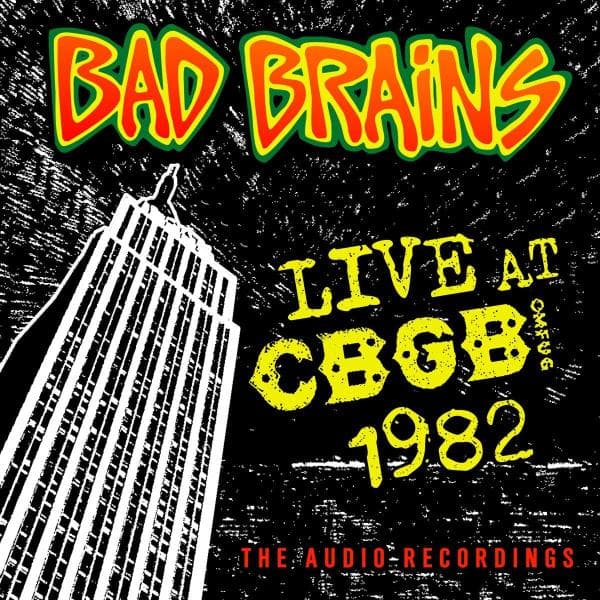 Bad Brains - Live CBGB 1982 (CD)