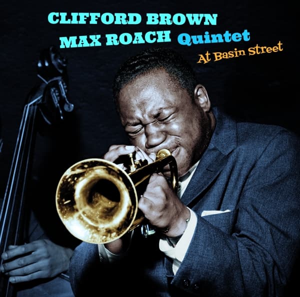 Clifford Brown & Max Roach Quintet - At Basin Street (CD)