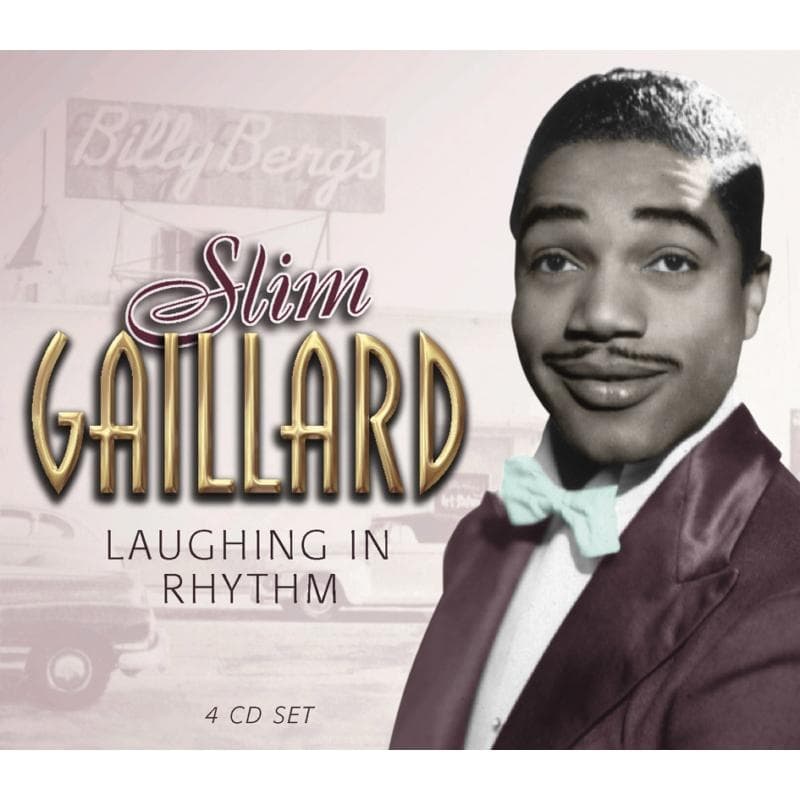 Slim Gaillard - Laughing In Rhythm (4 CD)
