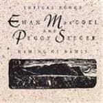 Maccoll, Ewan & Seeger, P - Naming Of Names