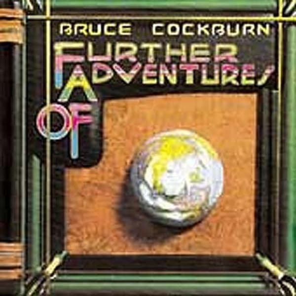 Bruce Cockburn - Further Adventures Of (CD)