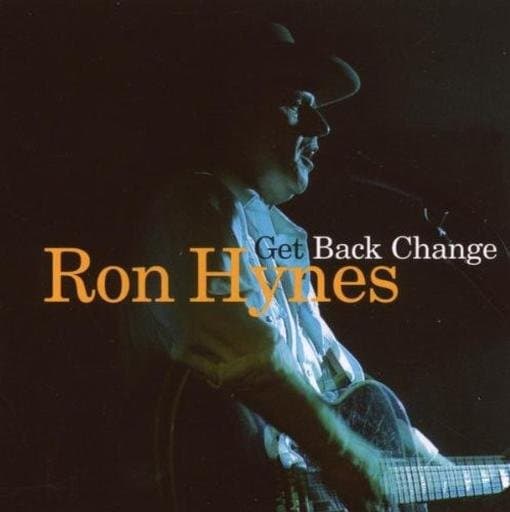 Ron Hynes - Get Back Change