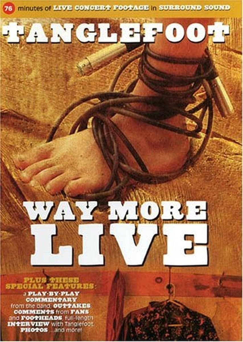 Tanglefoot - Way More Live (DVD)