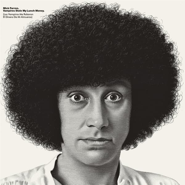 Mick Farren - Vampires Stole My Lunch Money (Los Vampiros me Robaron El Dinero De Mi Almuerzo) (LP)