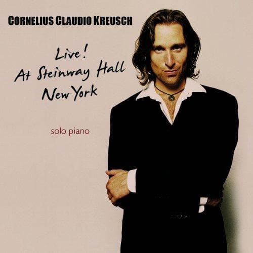 Cornelius Claudio Kreusch - Live At Steinway Hall New York