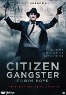 Citizen Gangster Edwin Boyd