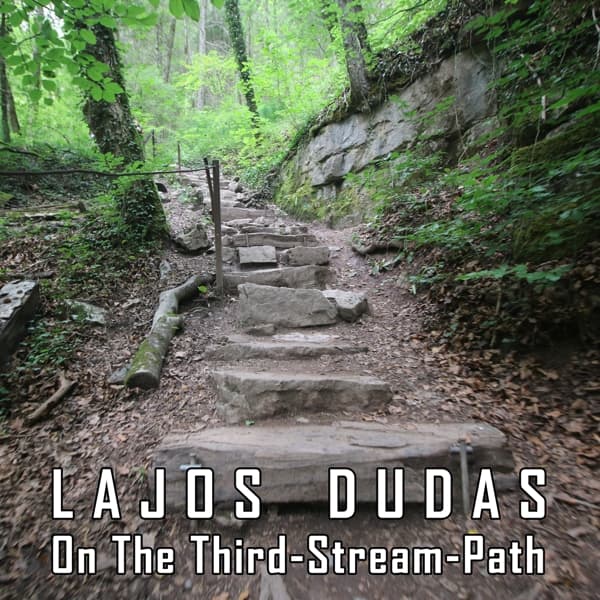 Lajos Dudas - On The Third-Stream-Path (CD)