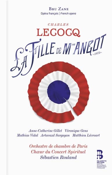 Anne-Catherine Gillet, Véronique Gens, Mathias Vidal - Charles Lecocq: La Fille De Madame Angot (2 CD)