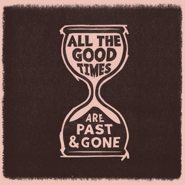 Gillian Welch & David Rawlings - All The Good Times (Are Past & Gone) (LP)