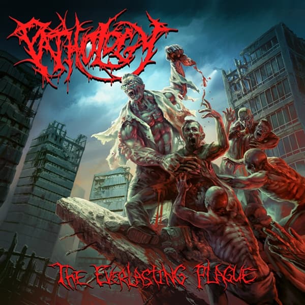 Pathology - The Everlasting Plague (CD)