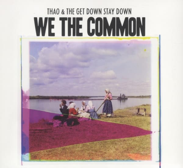 Thao With The Get Down Stay Down - We The Common (CD)