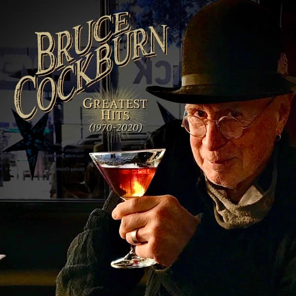 Bruce Cockburn - Greatest Hits (1970 - 2020) (2 CD)