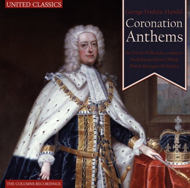 Stadsknabenkoor Elburg, Dutch Baroque Orchestra, Sir David Willcocks - Händel: Coronation Anthems (CD)
