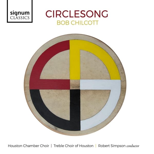 Houston Chamber Choir, Treble Choir of Houston, Robert Simpson - Circlesong (CD)