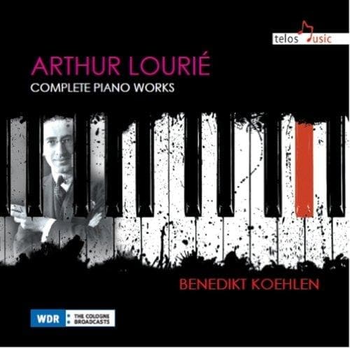 Benedict: Piano Koehlen - Lourie: Complete Piano Works