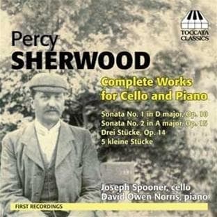 Joseph Spooner & David Owen Norris - Percy Sherwood: Complete works For cello and piano (CD)
