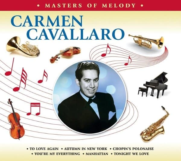 Carmen Cavallaro - Masters Of Melody (CD)