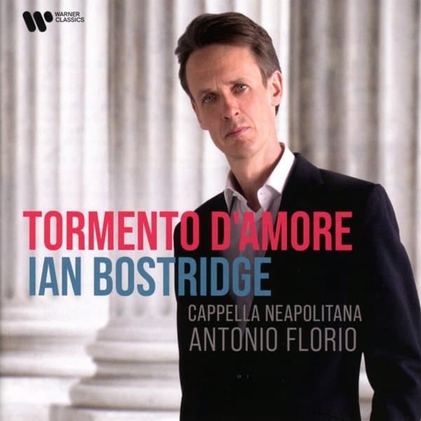 Ian Bostridge, Antonio Florio, Cappella Neapolitana - Tormento D'Amore (CD)