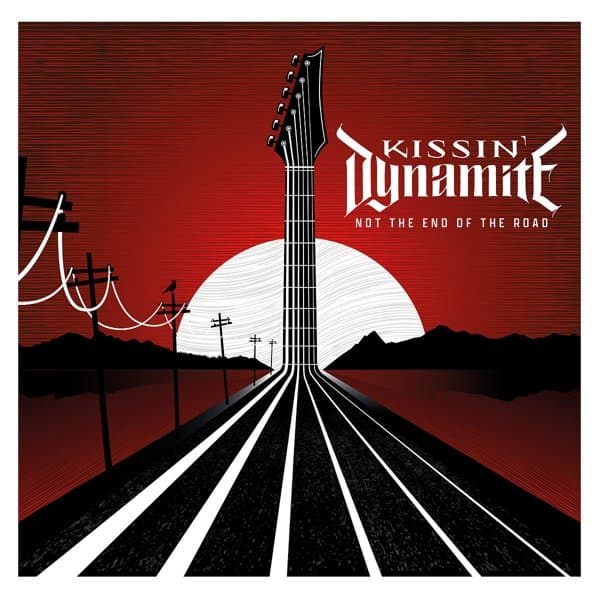 Kissin' Dynamite - Not The End Of The Road (LP)