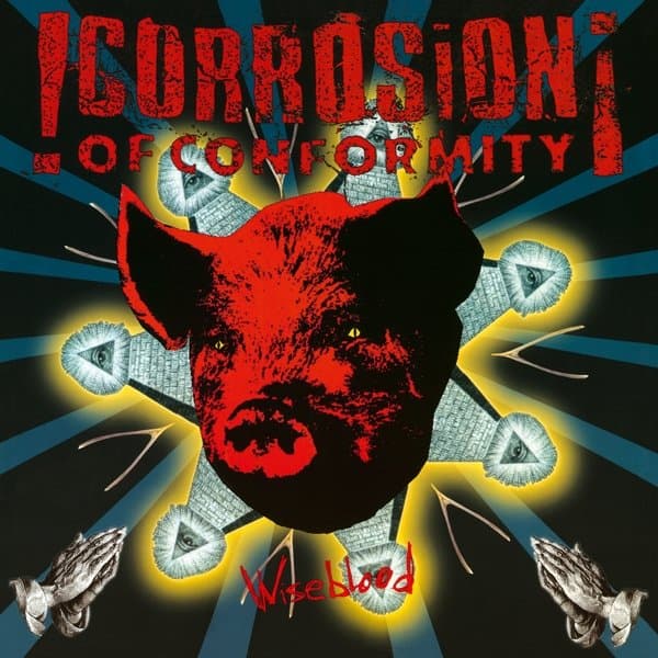 Corrosion Of Conformity - Wiseblood (2 LP)