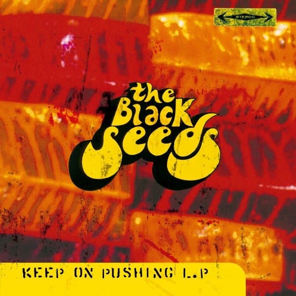 Black Seeds - Keep On Pushing (LP)