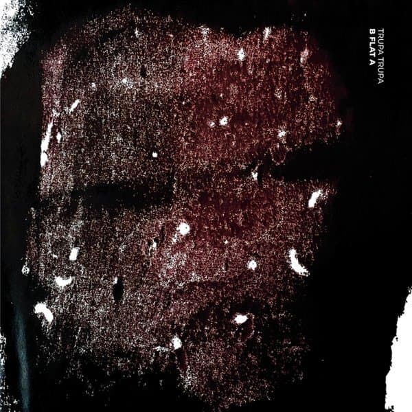 Trupa Trupa - B Flat A (CD)