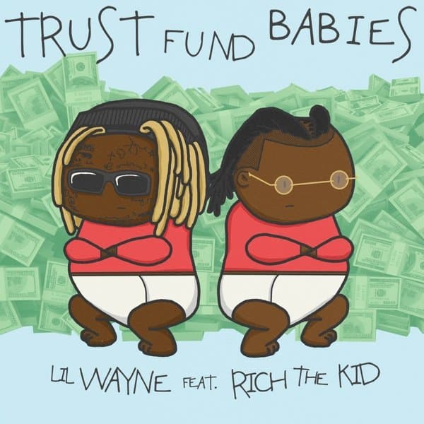 Lil Wayne Feat. Rich The Kid - Trust Fund Babies (CD) (Limited Edition)