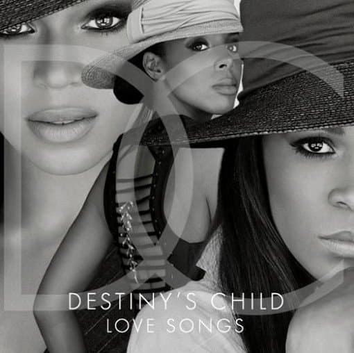 Destiny's Child - Love songs