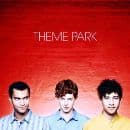 Theme Park - Theme Park