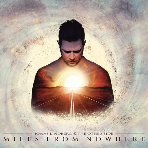 Jonas Lindberg & The Other Side - Miles From Nowhere (3 LP)