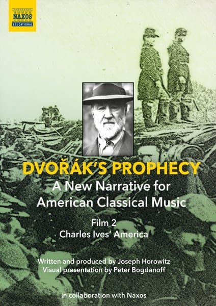 Joseph Horowitz, Peter Bogdanoff - Dvořák's Prophecy - A New Narrative For American Classical Music Film 2 (DVD)