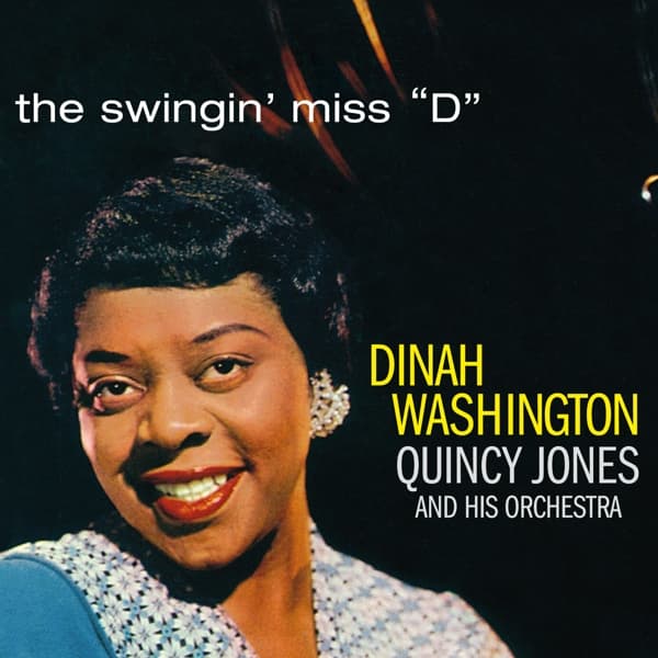 Dinah Washington With Quincy Jones And His Orchestra - The Swingin' Miss D (CD)
